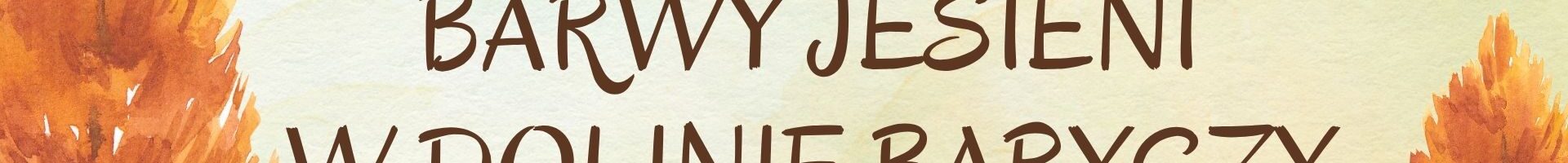 Barwy jesieni w Dolinie Baryczy – Dolnośląska Inicjatywa Międzypokoleniowa