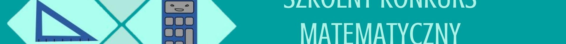 Sprawni rachunkowo – I etap szkolnego konkursu