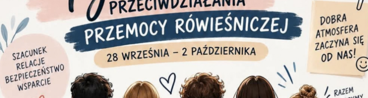Tydzień Przeciwdziałania Przemocy Rówieśniczej